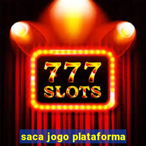 saca jogo plataforma